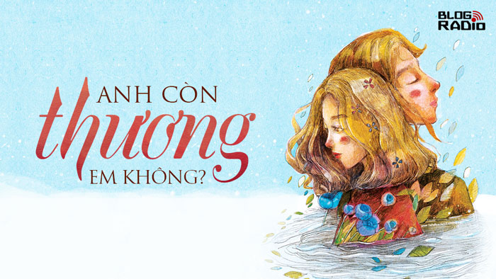 Anh còn thương em không?