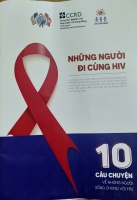 Cảm động 10 câu chuyện có thật về những người sống chung với HIV