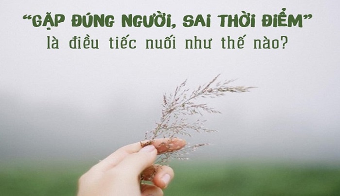 Chúng ta có phải là đúng người sai thời điểm