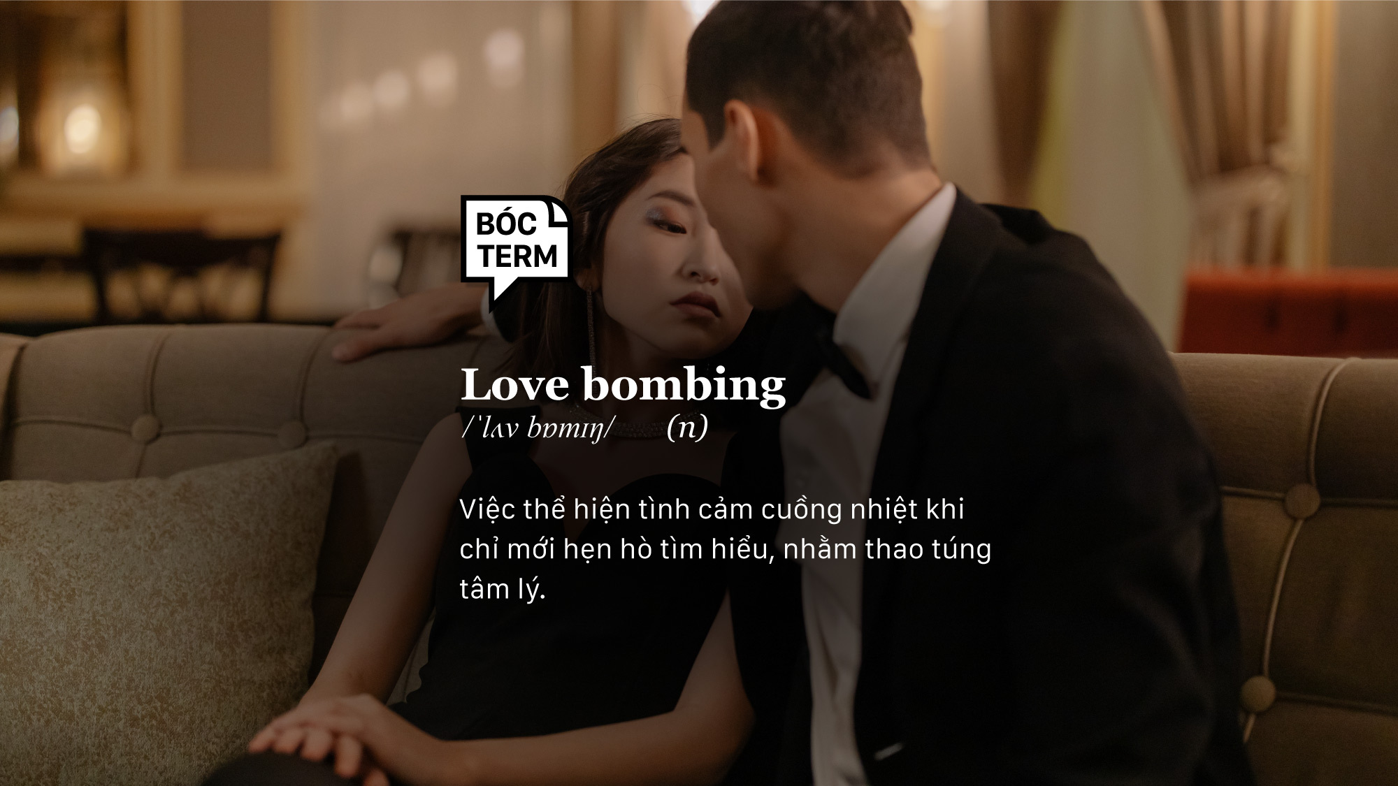 Love bombing - Mê như điếu đổ hay giăng bẫy lừa tình?