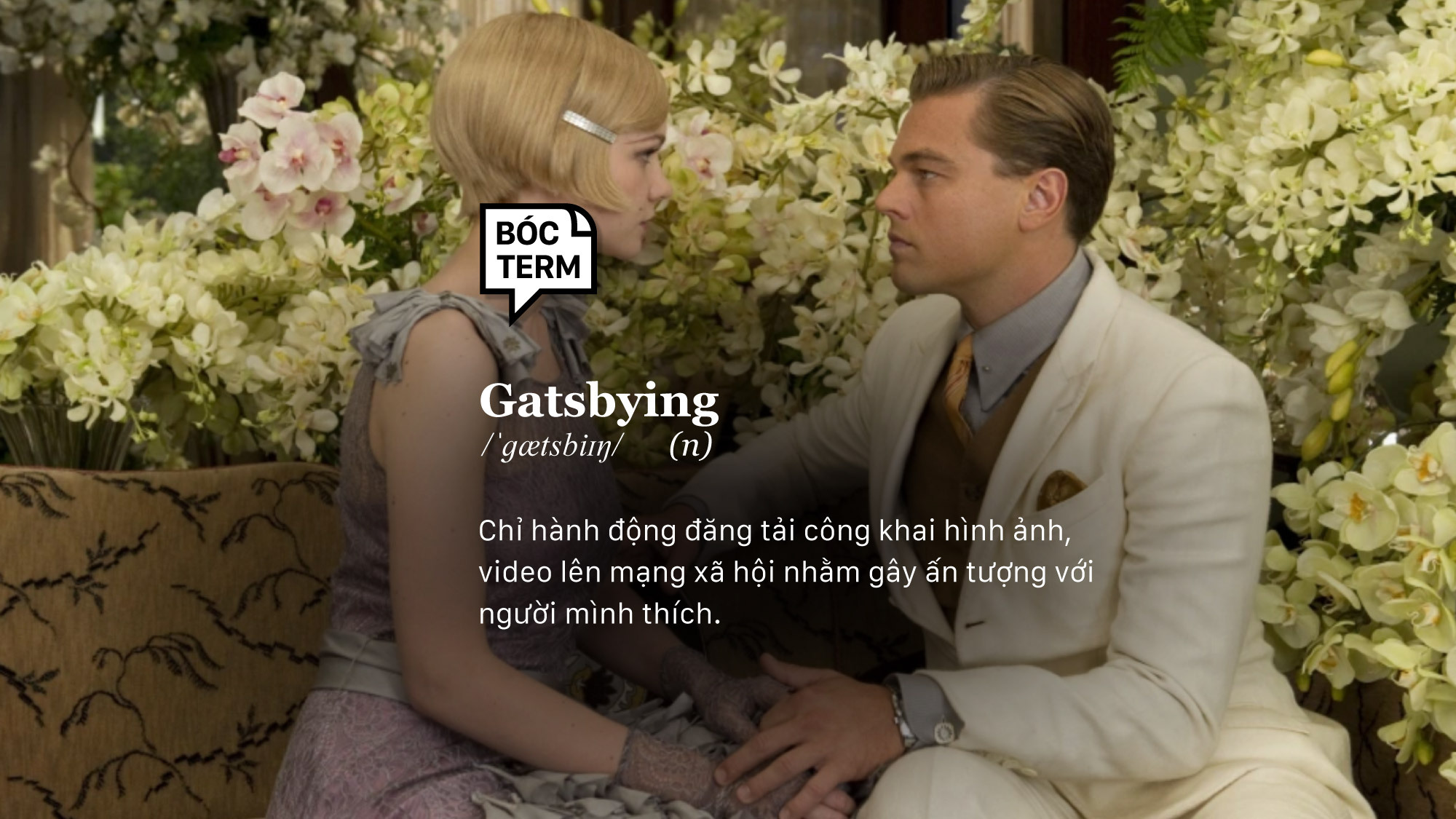 Gatsbying - Tán tỉnh như không hề tán tỉnh