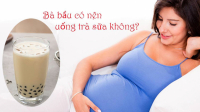 Bầu 3 tháng đầu uống trà sữa được không?