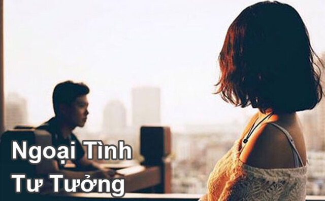 Ngoại tình tư tưởng là gì? 9 dấu hiệu khiến bạn giật mình