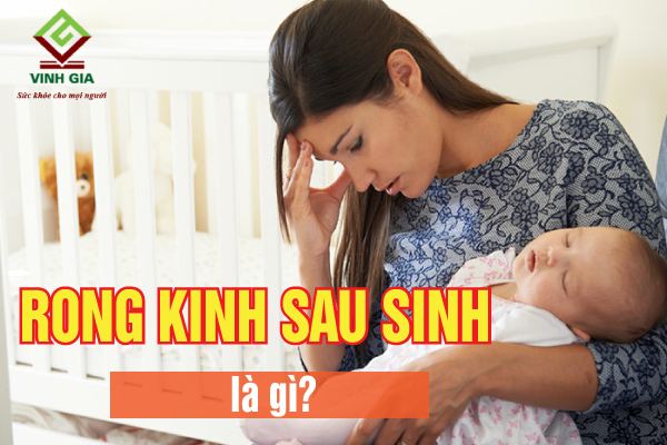 Rong Kinh Sau Sinh: Chuyện Thường Gặp Hay Bất Thường?