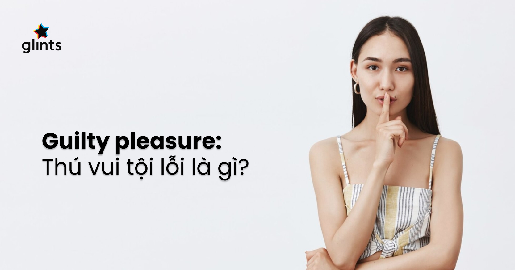 Guilty pleasure - Đã ưng quá chừng mà sao cứ phải giấu?