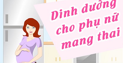 Vai trò của chăm sóc dinh dưỡng cho phụ nữ mang thai